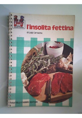 L'INSOLITA FETTINA