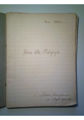 Manoscritto "STORIA DELLA PEDAGOGIA Anno 1923  - 1924"