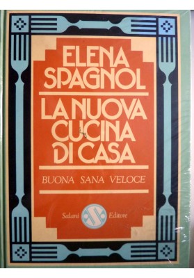 LA NUOVA CUCINA DI CASA Buona Sana Veloce