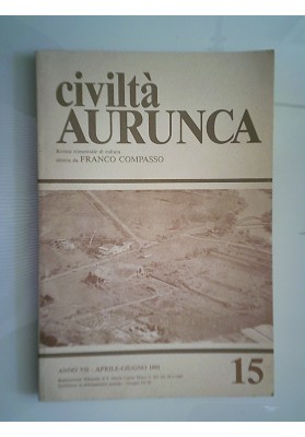 CIVILTA' AURUNCA Anno VII Aprile - Giugno 1991 N. 15