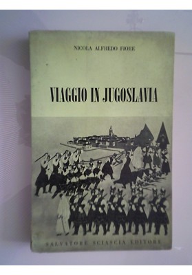 VIAGGIO IN JUGOSLAVIA