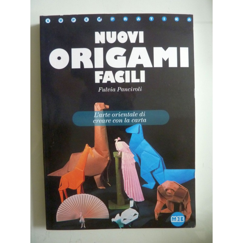 NUOVI ORIGAMI FACILI