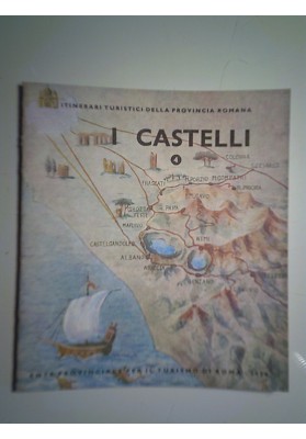Itinerati Turistici della Provincia Romana I CASTELLI