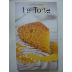 La Grande Cucina Italiana LE TORTE