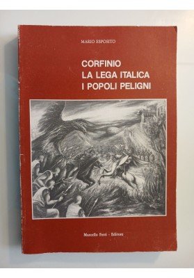CORFINIO LA LEGA ITALICA I POPOLI PELIGNI