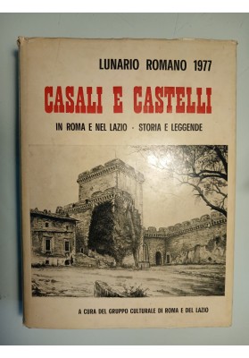 LUNARIO ROMANO 1977 CASALI E CASTELLI IN ROMA E NEL LAZIO