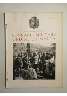 RIVISTA MENSILE ILLUSTRATA SOVRANO MILITARE ORDINE DI MALTA Anno II Numero 9 Maggio 1938