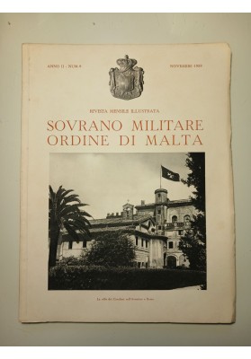 RIVISTA MENSILE ILLUSTRATA SOVRANO MILITARE ORDINE DI MALTA Anno II - Numero 8 Novembre 1938