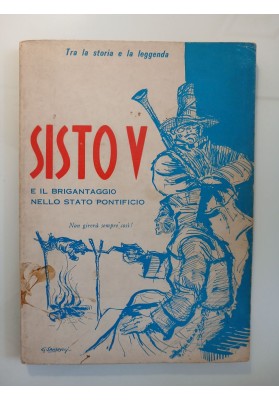 SISTO V E LA LOTTA AL BRIGANTAGGIO NELLO STATO PONTIFICIO