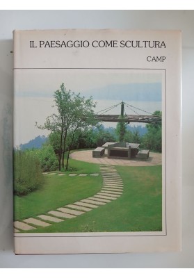 IL PAESAGGIO COME SCULTURA