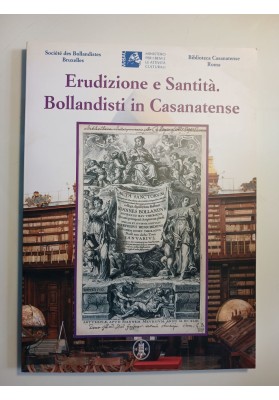 Erudizione e Santità. Bollandisti in Casanatense