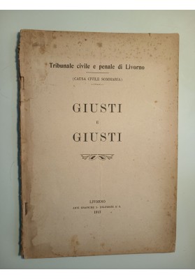 R. TRIBUNALE CIVILE E PENALE DI LIVORNO ( CAUSA CIVILE SOMMARIA ) GIUSTI E GIUSTI
