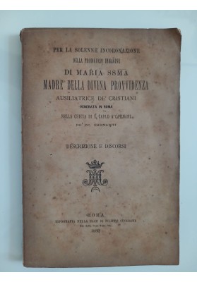 PER LA SOLENNE INCORONAZIONE DELLA PRODIGIOSA IMMAGINE DI MARIA SSMA MADRE DELLA DIVINA PROVVIDENZA