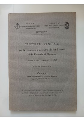 CAPITOLATO GENERALE per la conduzione a mezzadria dei fondi rustici della Provincia di Ravenna