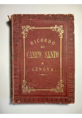 Leporello "RICORDO DEL CAMPO SANTO DI GENOVA" Legatoria Francesco Longoni, Milano 1880 - 90