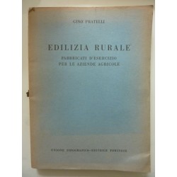 EDILIZIA RURALE FABBRICATI D' ESERCIZIO PER LE AZIENDE AGRICOLE