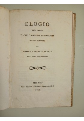 Elogio del padre D. Carlo Giuseppe Quadrupani, oratore barnabita