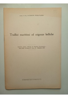 Traffici marittimi ed esigenze belliche