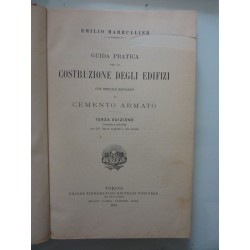 GUIDA PRATICA PER LA COSTRUZIONE DEGLI EDIFIZI CON SPECIALE RIGUARDO AL CEMENTO ARMATO Terza Edizione