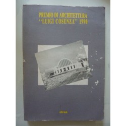 PREMIO DI ARCHITETTURA "LUIGI COSENZA" 1990