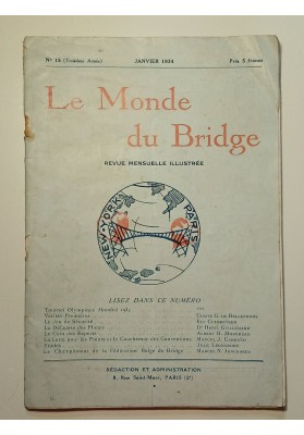 Le Monde du Bridge. Revue Mensuelle Illustrée - N° 15 (Troisième Année) - Janvier 1934