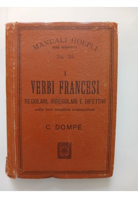 I VERBI DIFETTIVI FRANCESI REGOLARI, IRREGOLARI E DIFETTIVI