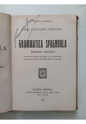 Manuali Hoepli  GRAMMATICA SPAGNUOLA TEORICO - PRATICA