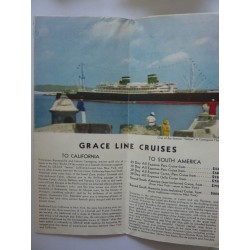 GRACE LINE CRUISES TO CALIFORNIA Visit COLOMBIA, PANAMA, EL SALVADOR, GUATEMALA, MEXICO, HAVANA  CALIFORNIA SCHEDULE No. 16 ISSU