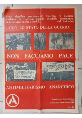 Manifesto Anarchico Originale 1984 FAI Antimilitarismo Guerra Stato