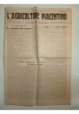 L' Agricoltore Piacentino Anno VII - Numero 15 ( 9 Settembre 1937 - Anno XV E.F. )