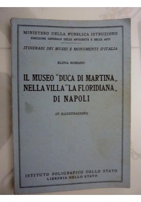 IL MUSEO DUCA DI MARTINA NELLA VILLA LA FLORIDIANA DI NAPOLI