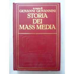 STORIA DEI MASS MEDIA