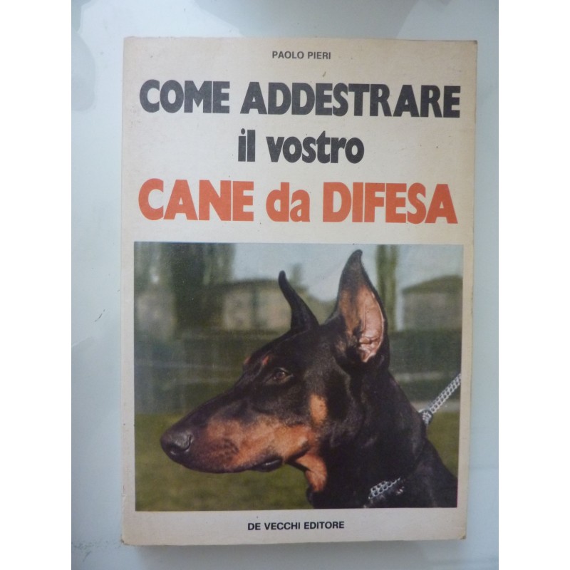 COME ADDESTRARE IL CANE DA DIFESA