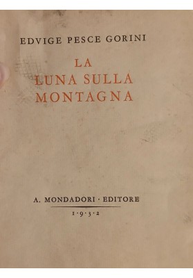 LA LUNA SULLA MONTAGNA