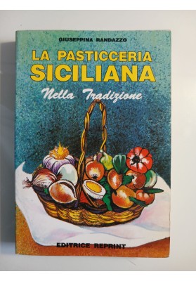 La Pasticceria Siciliana nella tradizione