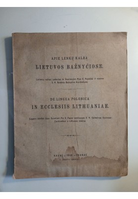 De Lingua Polonica in Ecclesiis Lithuaniae. Supplex libellus Suae Sanctitati Pio X. Papae