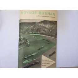 VOYAGE RHENAN Le Rhin - ses paysages et beautes