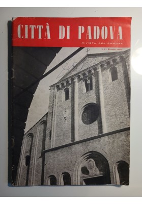 Città di Padova. Rivista del Comune. N. 6 - Dicembre 1962 (Anno II)