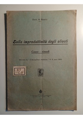 Sulla improduttività degli oliveti. Cause - rimedi