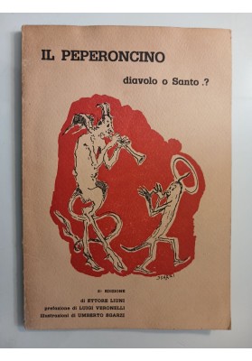 Il peperoncino. Diavolo o Santo.?