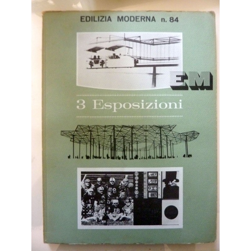 EDILIZIA MODERNA n.°  84  3 ESPOSIZIONI