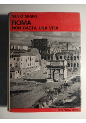 ROMA NON BASTA UNA VITA