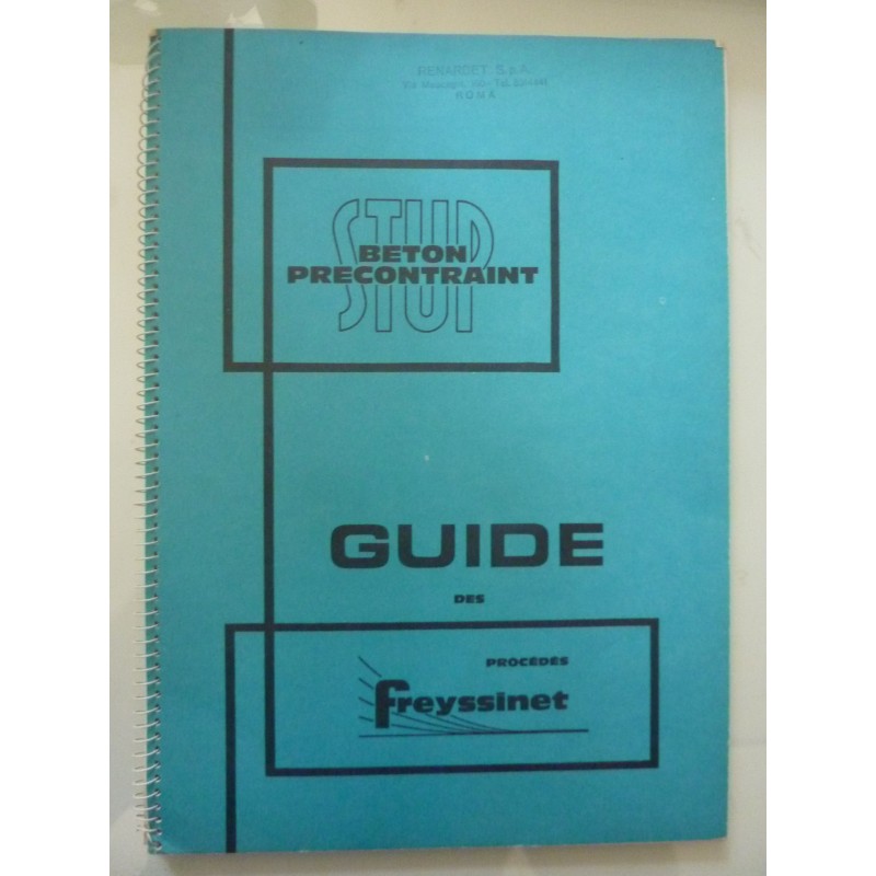 GUIDE DES PROCEDES FREYSSINET  3 EDITION 1972 STUP BRETON PRECONTRAINT