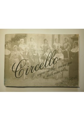 Circello I segni della memoria e dell'amore