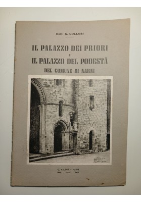 IL PALAZZO DEI PRIORI E IL PALAZZO DEL PODESTA' DEL COMUNE DI NARNI