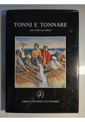 TONNI E TONNARE una civiltà una cultura