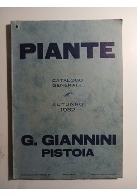 PIANTE. Catalogo generale. Autunno 1932 ( Pubblicazione Semestrale N. 56 )
