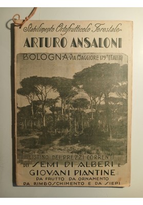 Stab. Ortofrutticolo Forestale ARTURO ANSALONI BOLOGNA  LISTINO 1931 - 1932