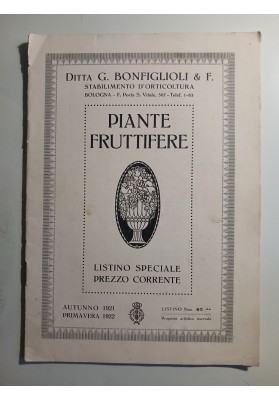 Ditta BONFIGLIOLI & F. Stabilimento d'Orticoltura PIANTE FRUTTIFERE  LISTINO 1921 - 1922