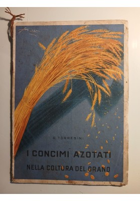 I CONCIMI AZOTATI NELLA COLTURA DEL GRANO
